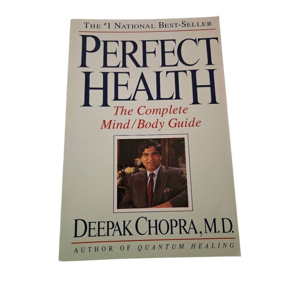 Perfect health by Deepak Chopra M.D. harmony books isbn 0517584212